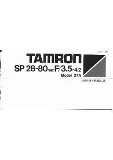 Tamron 28-80/3.5-4.2 manual. Camera Instructions.